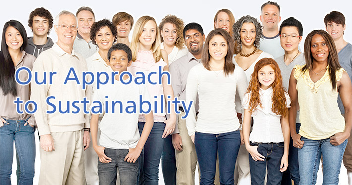 Our Approach to Sustainability