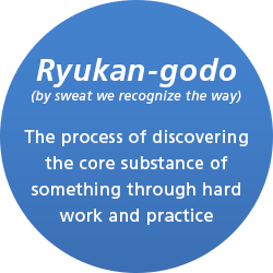Ryukan-godo The process of discovering the core substance of something through hard work and practice